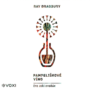 Pampeliškové víno -  Ray Bradbury