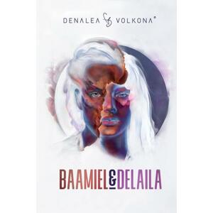 Baamiel&Delaila -  Denalea Volkona