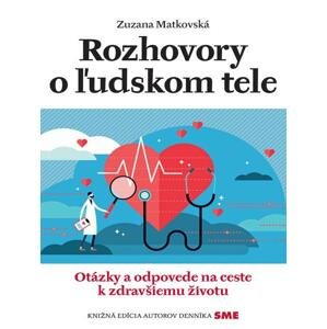 Rozhovory o ľudskom tele -  Zuzana Matkovská