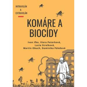 Komáre a biocídy -  kolektív autorov