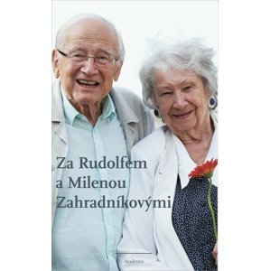 Za Rudolfem a Milenou Zahradníkovými -  Jiří Padevět