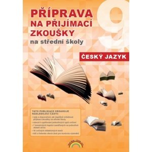 Příprava na přijímací zkoušky na střední školy Český jazyk -  Karla Prátová
