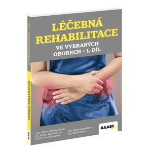 Léčebná rehabilitace ve vybraných oborech 1. díl -  Vítězslav Hradil
