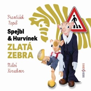 Spejbl & Hurvínek a Zlatá zebra -  František Nepil