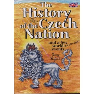 The History of the Brave Czech Nation -  Autor Neuveden