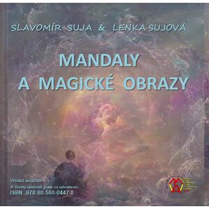 Mandaly a magické obrazky -  Slavomír Suja