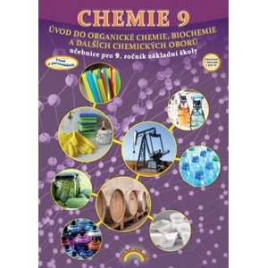 Chemie 9 Úvod do organické chemie, biochemie a dalších chemických oborů -  Jana Morbacherová