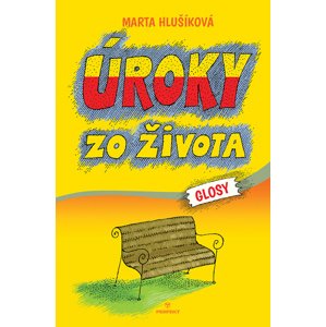 Úroky zo života -  Marta Hlušíková