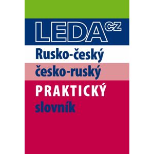 Rusko-český a česko-ruský praktický slovník -  Miloslava Šroufková