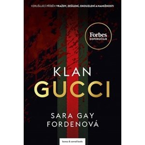 Klan Gucci -  Sara Gay Forden