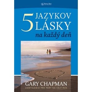 5 jazykov lásky na každý deň -  Gary Chapman