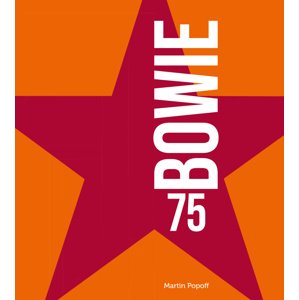 Bowie 75 -  Martin Popoff