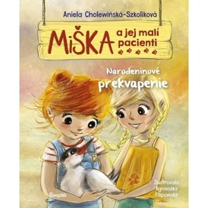 Miška a jej malí pacienti Narodeninové prekvapenie -  Aniela Cholewińska-Szkolik