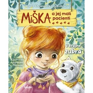 Miška a jej malí pacienti V krajine zubra -  Aniela Cholewińska-Szkolik