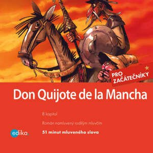 Don Quijote de la Mancha -  Miguel de Cervantes