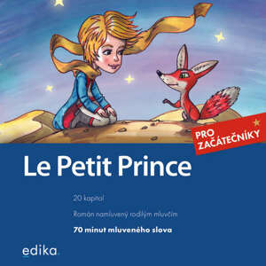 Le Petit Prince -  Antoine de Saint-Exupéry