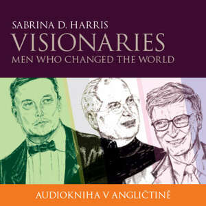Visionaries - Men Who Changed the World -  Ailsa Marion Randall