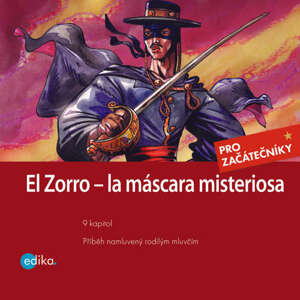 Zorro – la máscara misteriosa -  Eliška Jirásková