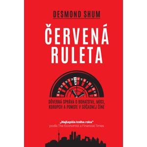 Červená ruleta -  Desmond Shum