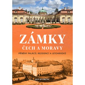 Zámky Čech a Moravy -  Jan Kvirenc