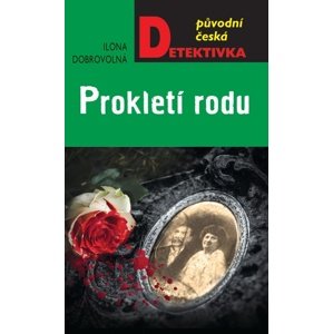 Prokletí rodu -  Ilona Dobrovolná