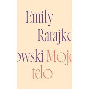 Moje telo -  Emily Ratajkowski