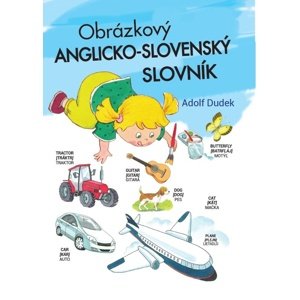 Obrázkový anglicko-slovenský slovník -  Adolf Dudek