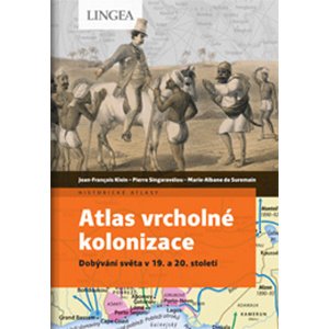 Atlas vrcholné kolonizace -  Marie-Albane de Suremain