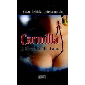 Carmilla -  Joseph Thomas Sheridan Le Fanu
