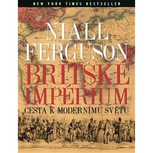 Britské impérium -  Niall Ferguson