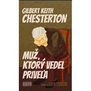 Muž, ktorý vedel priveľa -  Gilbert Keith Chesterton