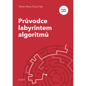 Průvodce labyrintem algoritmů – druhé vydání -  Martin Mareš