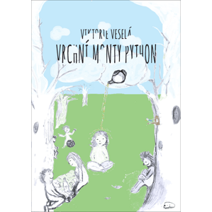 Vrchní Monty Python -  Viktorie Viky Veselá