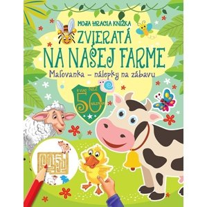 Moja hracia knižka - Zvieratá na našej farme -  Autor Neuveden