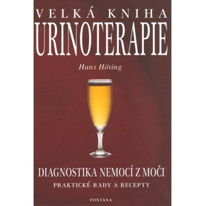 Velká kniha Urinoterapie -  Hans Höting