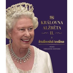 Královna Alžběta II. a královská rodina -  Autor Neuveden
