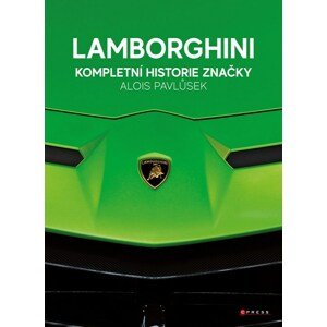 Lamborghini Kompletní historie značky -  Ing. Alois Pavlůsek