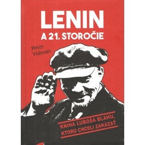 Lenin a 21. storočie -  Peter Vidovan