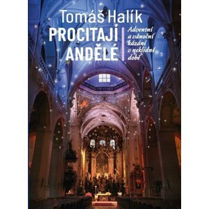 Procitají andělé -  Tomáš Halík