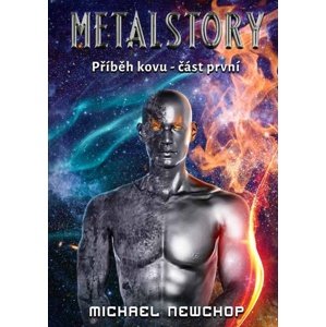 Metalstory část první -  Michael Newchop