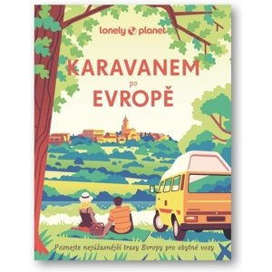 Karavanem po Evropě -  Autor Neuveden
