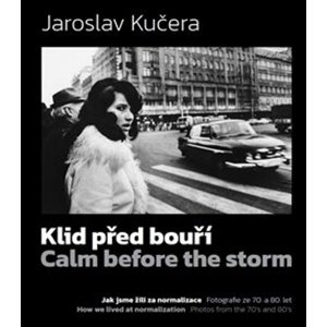 Klid před bouří -  Jaroslav Kučera