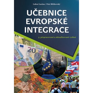 Učebnice evropské integrace -  Petr Blížkovský