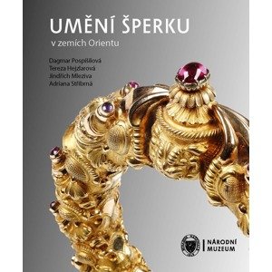 Umění šperku v zemích Orientu -  Adriana Stříbrná
