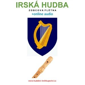 Irská hudba - Zobcová flétna (+audio) -  Zdeněk Šotola
