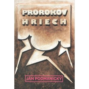 Prorokov hriech -  Ján Podmanický