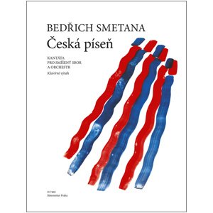 Česká píseň -  Bedřich Smetana