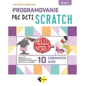 Programovanie pre deti - Scratch -  Autor Neuveden