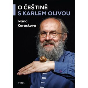 O češtině s Karlem Olivou -  Karel Oliva