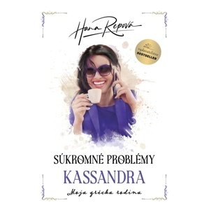 Súkromné problémy Kassandra -  Hana Repová